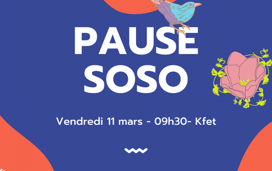 Pause Soso ~ 11 mars 2022